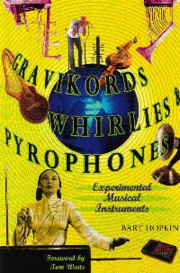 Gravikords, Whirlies & Pyrophones